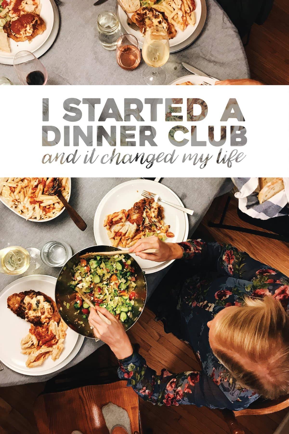 I Started a Dinner Club and It Changed My Life