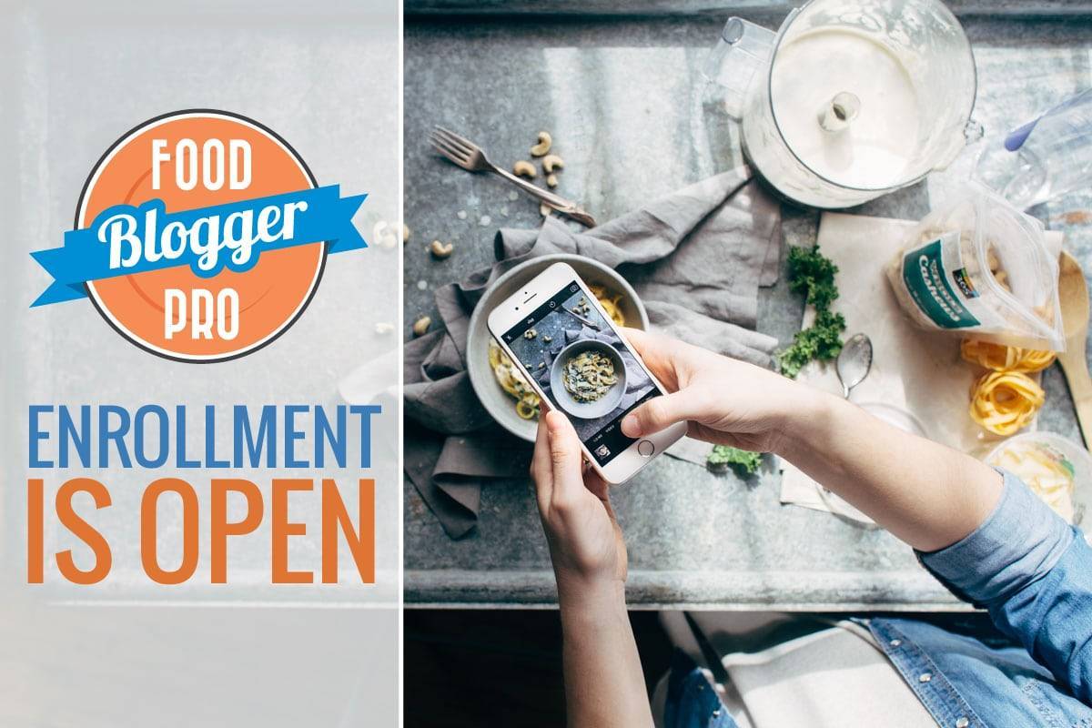 Food Blogger Pro is Open for Enrollment